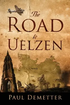 El camino a Uelzen - The Road to Uelzen