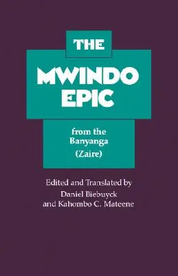 La epopeya mwindo de los banyanga (Zaire) - The Mwindo Epic from the Banyanga (Zaire)