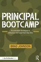 Principal Bootcamp: Estrategias aceleradas para influir y liderar desde el primer día - Principal Bootcamp: Accelerated Strategies to Influence and Lead from Day One