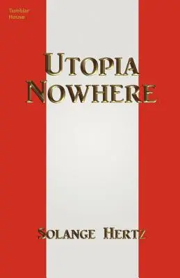 Utopía en ninguna parte - Utopia Nowhere