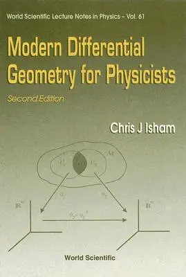 Geometría diferencial moderna para físicos (2ª edición) - Modern Differential Geometry for Physicists (2nd Edition)