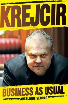 Krejcir: Todo sigue igual - Krejcir: Business as Usual