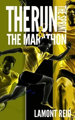 La carrera, el sprint y el maratón - The Run, The Sprint, and The Marathon