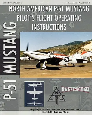 Instrucciones de vuelo para pilotos de P-51 Mustang - P-51 Mustang Pilot's Flight Operating Instructions