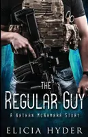 El tipo normal: Una historia de Nathan McNamara - The Regular Guy: A Nathan McNamara Story