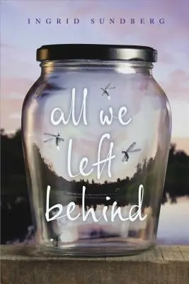 Todo lo que dejamos atrás - All We Left Behind