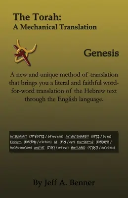 La Torá: Una traducción mecánica - Génesis - The Torah: A Mechanical Translation - Genesis