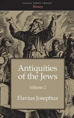 Antigüedades de los judíos volumen 2 - Antiquities of the Jews Volume 2