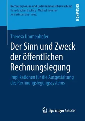 El pecado y el peligro de la impresión digital: Implikationen Fr Die Ausgestaltung Des Rechnungslegungssystems - Der Sinn Und Zweck Der ffentlichen Rechnungslegung: Implikationen Fr Die Ausgestaltung Des Rechnungslegungssystems