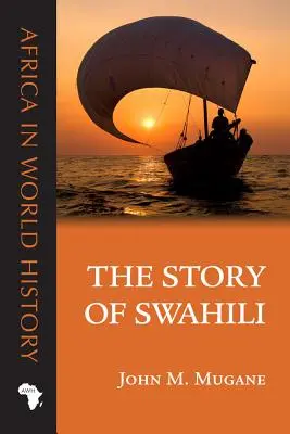 La historia del swahili - The Story of Swahili