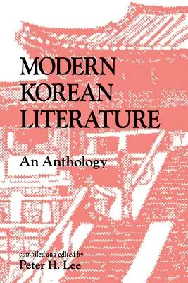 Literatura coreana moderna: Antología - Modern Korean Literature: An Anthology