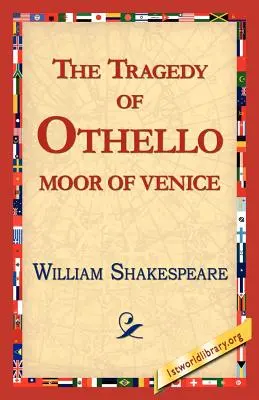 La tragedia de Otelo, moro de Venecia - The Tragedy of Othello, Moor of Venice