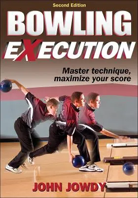 Ejecución en los bolos - Bowling Execution