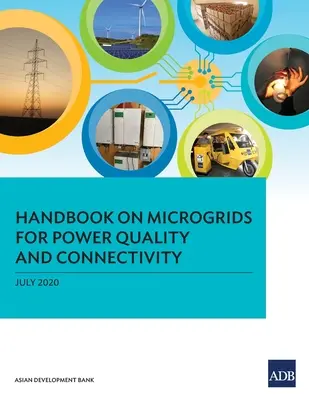 Manual sobre microrredes para la calidad de la energía y la conectividad - Handbook on Microgrids for Power Quality and Connectivity