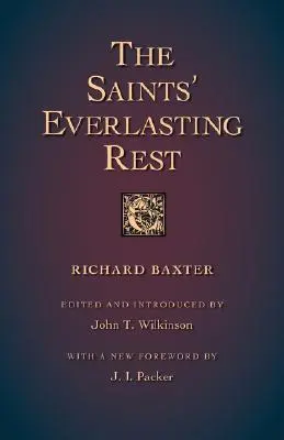 El descanso eterno de los santos - The Saints' Everlasting Rest