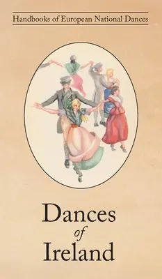 Danzas de Irlanda - Dances of Ireland