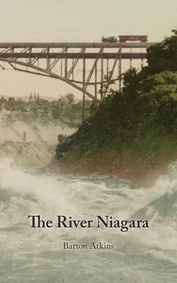 El río Niágara - The River Niagara