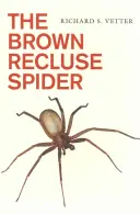 La araña reclusa parda - The Brown Recluse Spider