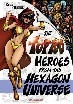 Los 100 mejores héroes del universo Hexagon - The Top 100 Heroes from the Hexagon Universe