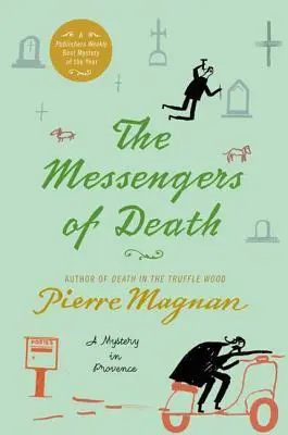 Los mensajeros de la muerte: Un misterio en Provenza - The Messengers of Death: A Mystery in Provence