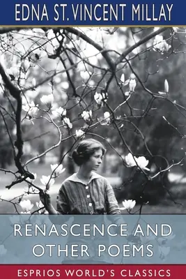 Renascencia y otros poemas (Esprios Clásicos) - Renascence and Other Poems (Esprios Classics)