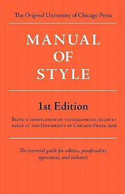 Manual de estilo (Chicago 1ª edición) - Manual of Style (Chicago 1st Edition)