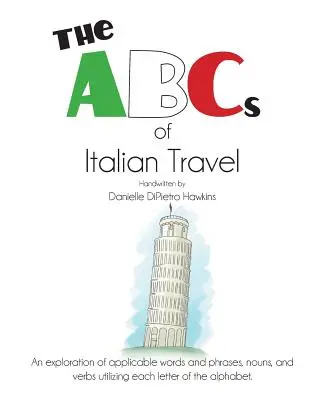 El ABC de los viajes italianos - The ABCs of Italian Travel