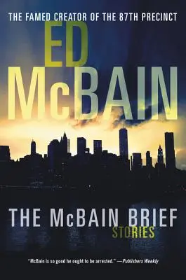 The McBain Brief: Historias - The McBain Brief: Stories