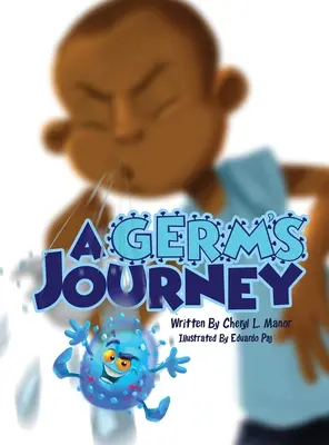 El viaje de un germen - A Germ's Journey