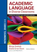 Lenguaje académico en aulas diversas: Matemáticas, Grados 3-5: Promoting Content and Language Learning - Academic Language in Diverse Classrooms: Mathematics, Grades 3-5: Promoting Content and Language Learning