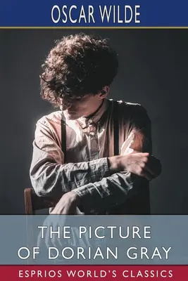 El retrato de Dorian Gray (Esprios Clásicos) - The Picture of Dorian Gray (Esprios Classics)