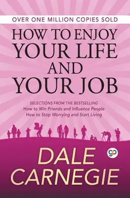 Cómo disfrutar de su vida y de su trabajo - How to Enjoy Your Life and Your Job