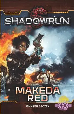 Shadowrun: Makeda Rojo - Shadowrun: Makeda Red