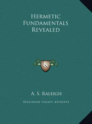 Fundamentos Herméticos Revelados - Hermetic Fundamentals Revealed