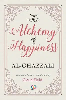 La alquimia de la felicidad - The Alchemy of Happiness