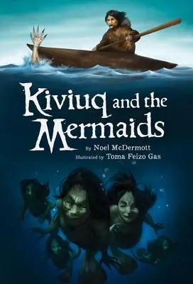 Kiviuq y las sirenas - Kiviuq and the Mermaids