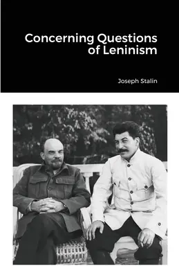 A propósito de las cuestiones del leninismo - Concerning Questions of Leninism