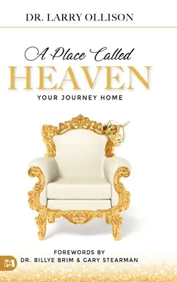 Un lugar llamado Cielo: Tu viaje a casa - A Place Called Heaven: Your Journey Home