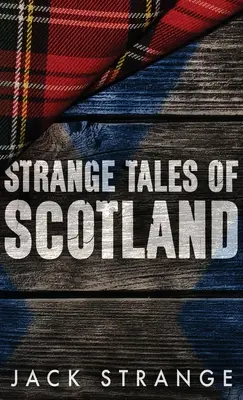 Cuentos extraños de Escocia - Strange Tales of Scotland