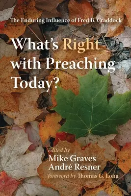 ¿Qué tiene de bueno predicar hoy? - What's Right with Preaching Today?