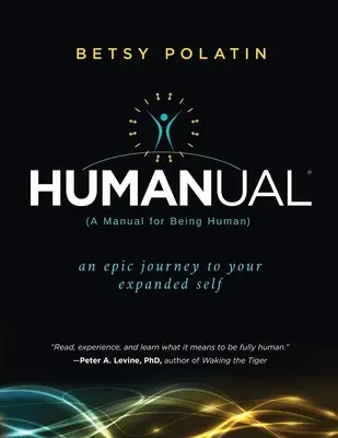 Humanual: Manual para ser humano - Humanual: A Manual for Being Human