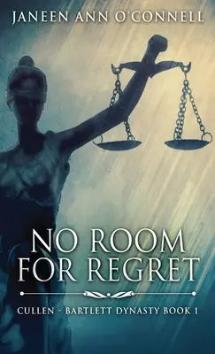 Sin lugar para el arrepentimiento - No Room For Regret
