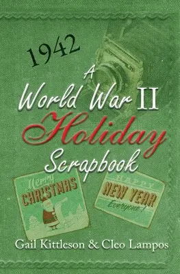 Un álbum de vacaciones de la Segunda Guerra Mundial - A World War II Holiday Scrapbook