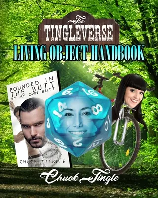 El Tingleverso: Manual De Objetos Vivos - The Tingleverse: Living Object Handbook