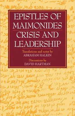 Epístolas de Maimónides: Crisis y liderazgo - Epistles of Maimonides: Crisis and Leadership