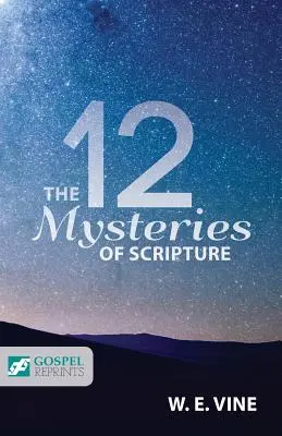Los 12 misterios de las Escrituras - The 12 Mysteries of Scripture