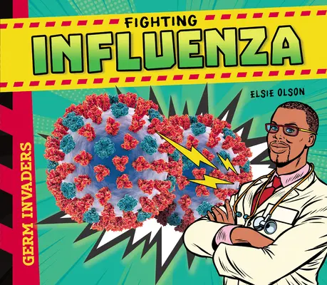 Lucha contra la gripe - Fighting Influenza