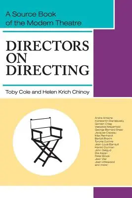 Directores de escena: Libro de consulta sobre el teatro moderno - Directors on Directing: A Source Book of the Modern Theatre