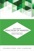 Explorando las prácticas del ministerio - Exploring Practices of Ministry