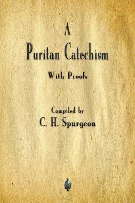 Un catecismo puritano - A Puritan Catechism